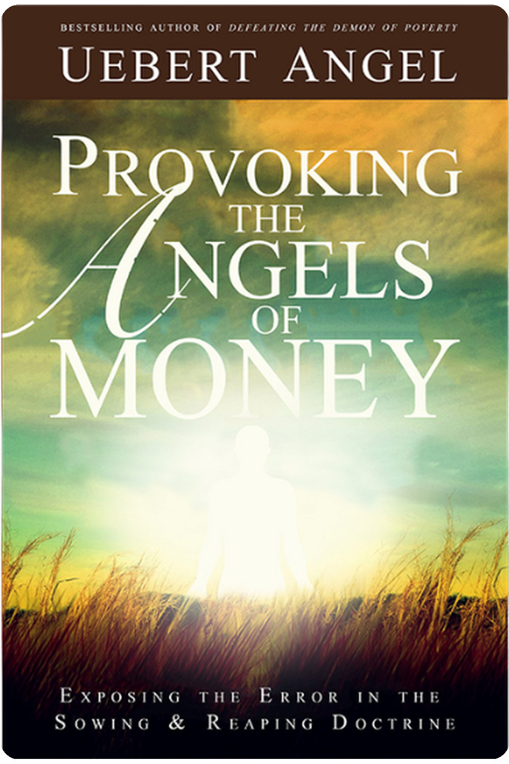 Provoking the Angels of Money