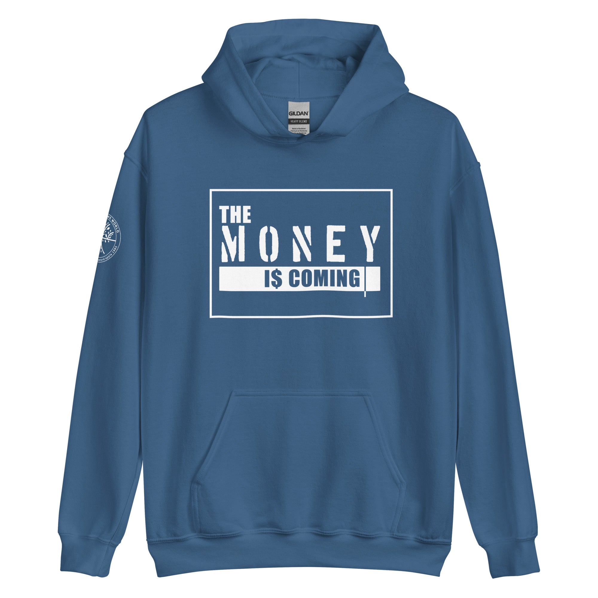 The Money Is Coming Hoodie