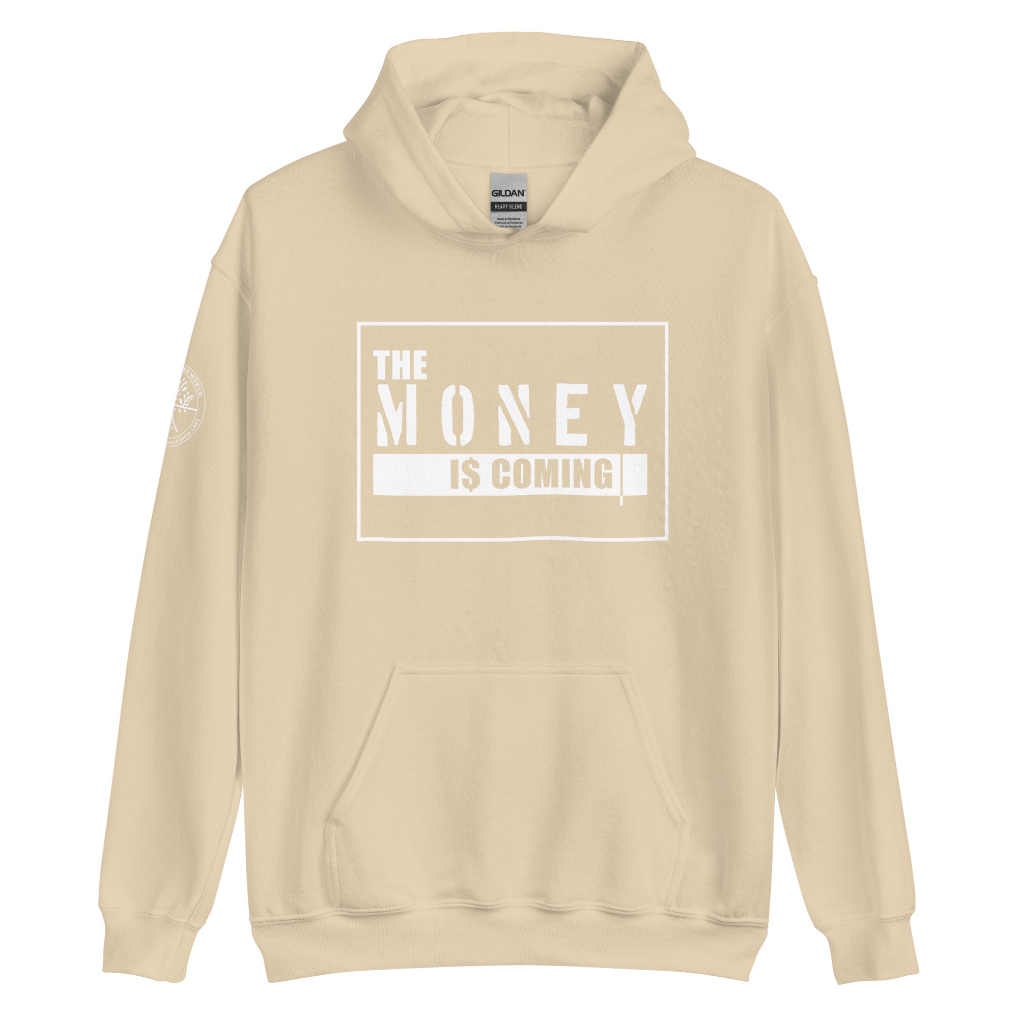 The Money Is Coming Hoodie