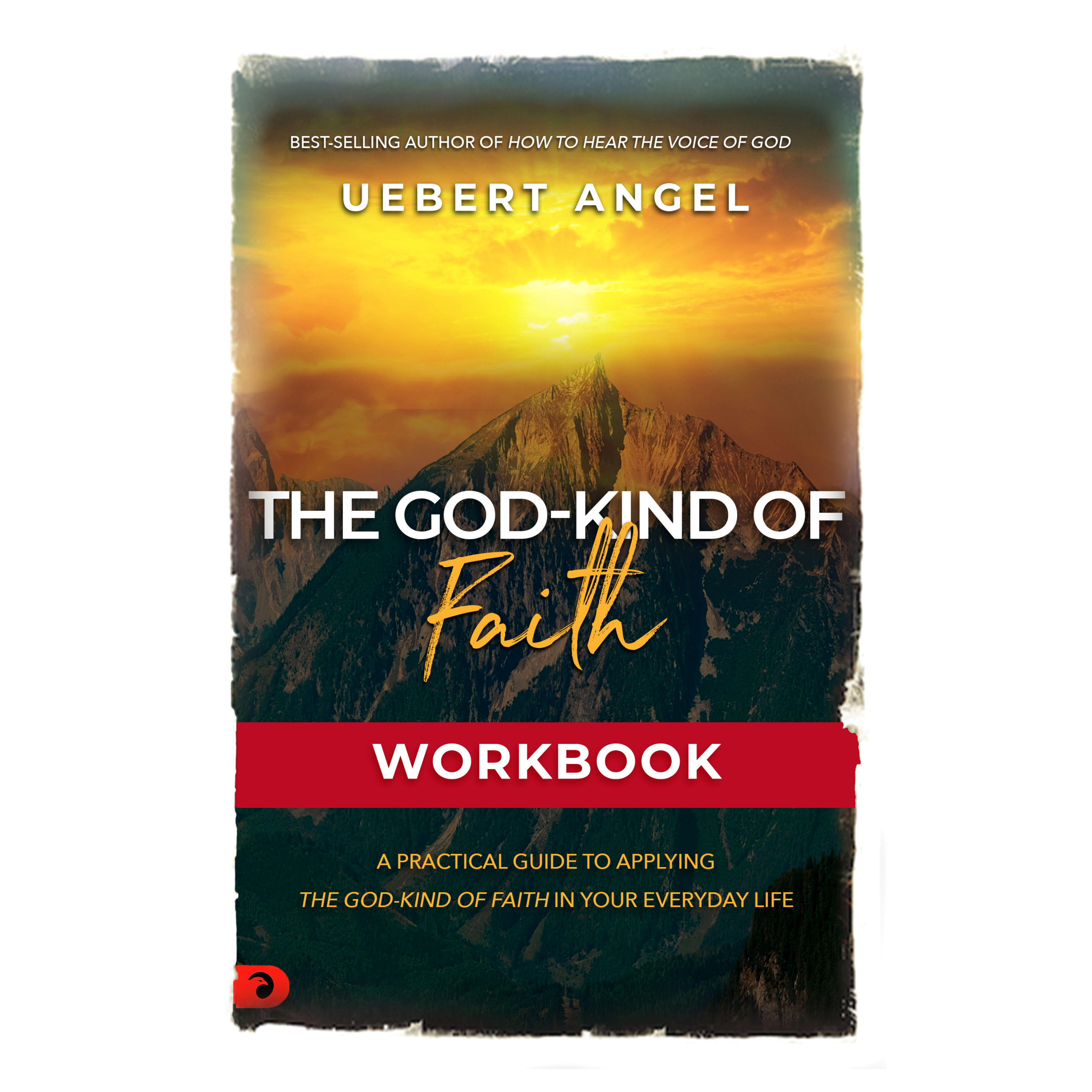 The God-Kind of Faith WORKBOOK